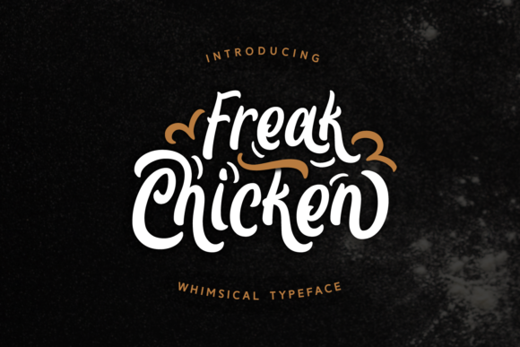 Freak Chicken Font: Bold Script for Digital Campaigns